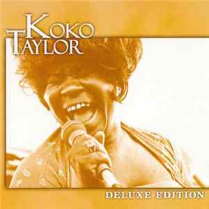 Koko Taylor - Deluxe Edition FLAC