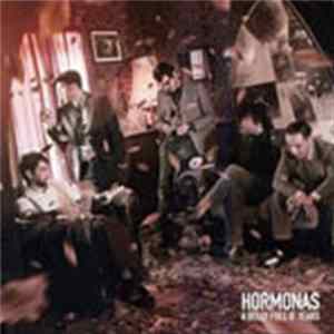 The Hormonas - A Belly Full O' Tears FLAC