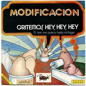 Modificacion - Gritemos, Hey, Hey, Hey / El Tren Me Acerca Hasta Mi Hogar FLAC