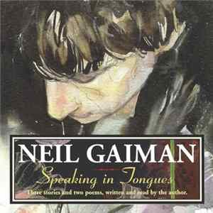 Neil Gaiman - Speaking In Tongues FLAC