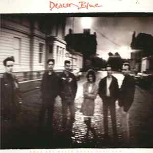 Deacon Blue - When The World Knows Your Name FLAC