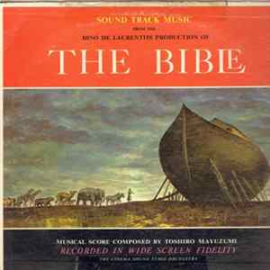 Toshiro Mayuzumi - Sound Track Music From The Dino De Laurentiis Production Of The Bible FLAC
