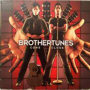 Brothertunes - Come Close FLAC