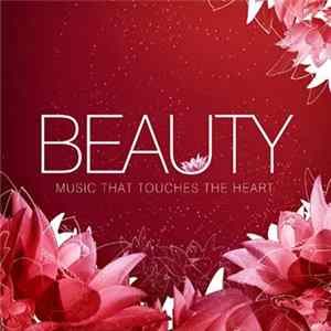 Various - Beauty: Music That Touches The Heart FLAC
