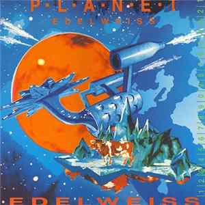 Edelweiss - Planet Edelweiss FLAC