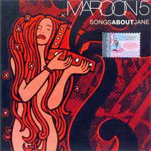 Maroon 5 - Songs About Jane FLAC