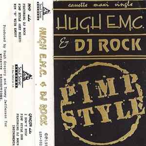 Hugh E.M.C. & DJ Rock - Featuring DJ Rock / Pimp Style Get Bizy / Rym 'N' With E-Nuff / I Don't Stop FLAC