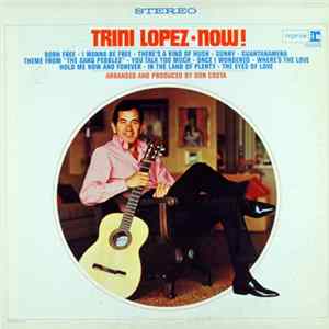 Trini Lopez - Now! FLAC