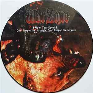 Warzone - Open Your Eyes! & Don't Forget The Struggle, Don't Forget The Streets FLAC