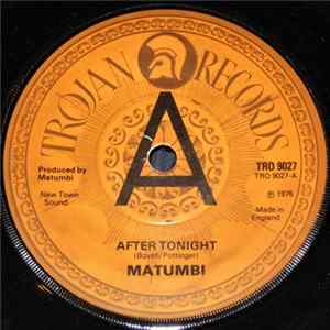 Matumbi - After Tonight / The Man In Me FLAC