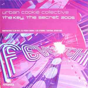 Urban Cookie Collective - The Key, The Secret 2005 FLAC