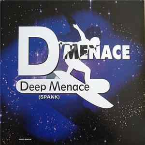 D'Menace - Deep Menace (Spank) FLAC