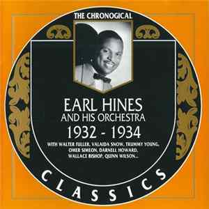 Earl Hines And His Orchestra - 1932-1934 FLAC