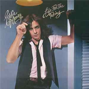 Eddie Money - Life For The Taking FLAC