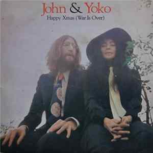 John & Yoko - Happy Xmas (War Is Over) FLAC