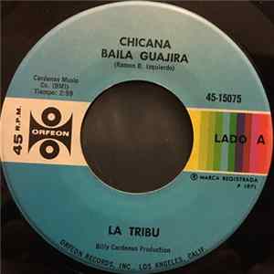 La Tribu - Chicana Baila Guajira / Cafe FLAC
