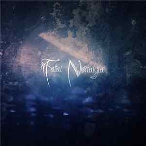 Fatal Nostalgia - Regret FLAC