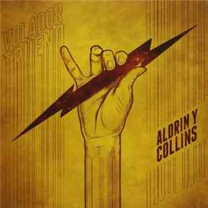 Aldrin Y Collins - Volador Trueno FLAC