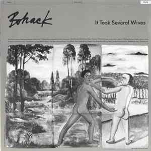 Bohack - It Took Several Wives FLAC
