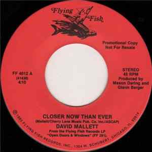 David Mallett - Closer Now Than Ever / I've Been Around FLAC