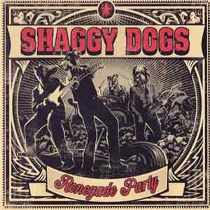 Shaggy Dogs - Renegade Party FLAC