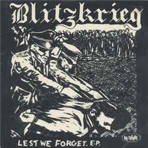 Blitzkrieg - Lest We Forget E.P. FLAC