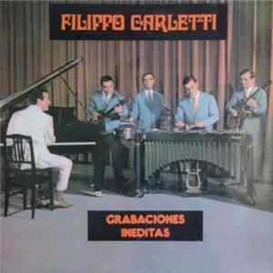 Filippo Carletti - Grabaciones Ineditas / La Puerta Verde Nº1 FLAC