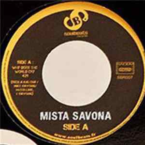 Mista Savona & Sizzla / Vida Sun-Shyne - Why Does The World Cry / Woman Run Tings FLAC