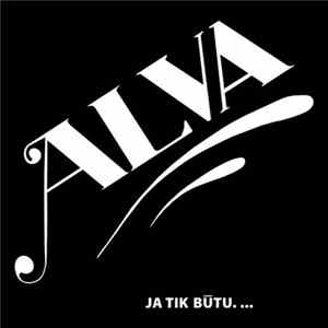 Alva - Ja Tik Būtu... FLAC