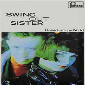 Swing Out Sister - Kaleidoscope World FLAC