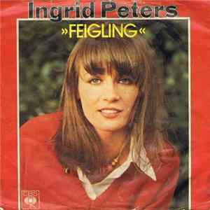 Ingrid Peters - Feigling FLAC