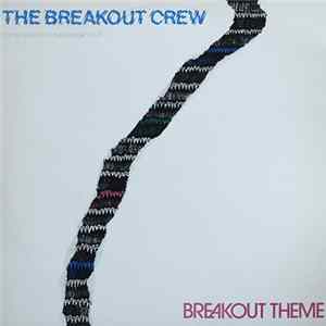 The Breakout Crew - Breakout Theme FLAC