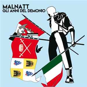 Malnatt - Gli Anni Del Demonio FLAC