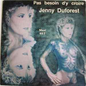 Jenny Duforest - Pas Besoin D'y Croire FLAC