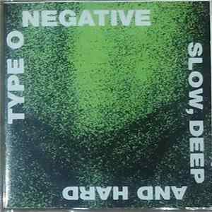 Type O Negative - Slow, Deep And Hard FLAC