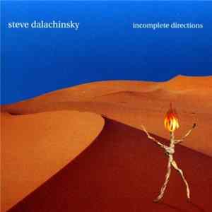 Steve Dalachinsky - incomplete directions FLAC
