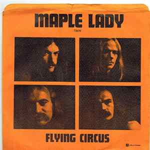 The Flying Circus - Maple Lady FLAC