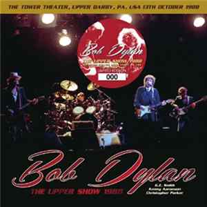 Bob Dylan - The Upper Show 1988 FLAC