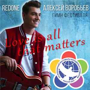 RedOne & Алексей Воробьев - Love Is All That Matters FLAC