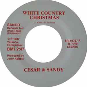 Cesar & Sandy - White Country Christmas / (We Want A) Little Cowboy FLAC