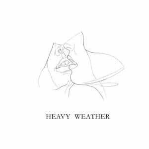 Heavy Weather - We Still Have So Much Left To Lose FLAC