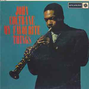 John Coltrane - My Favourite Things FLAC