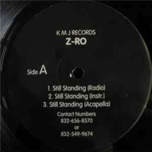 Z-Ro - Still Standing / What's My Name FLAC