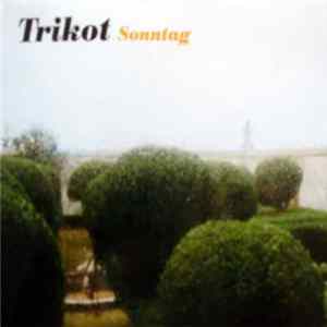 Trikot - Sonntag FLAC