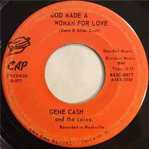 Gene Cash And The Coins - God Made A Woman For Love / Come On Lets Get Together FLAC