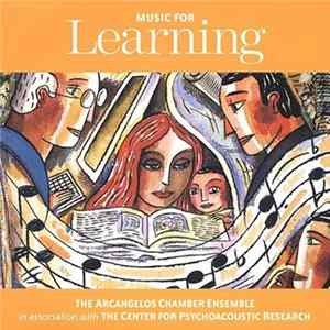 The Arcangelos Chamber Ensemble - Music For Learning FLAC