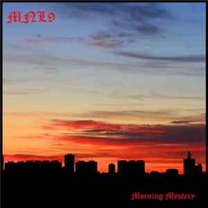 MNL9 - Morning Mystery FLAC