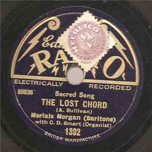 Morlais Morgan With C. D. Smart - The Lost Chord / The Holy City FLAC