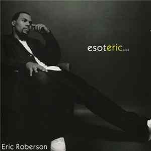 Eric Roberson - Esoteric... FLAC