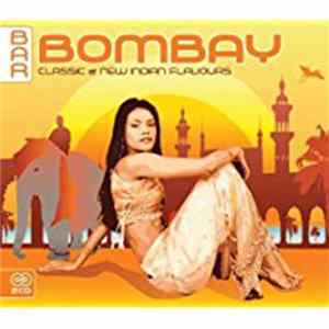 Various - Bar Bombay (Classic & New Indian Flavours) FLAC